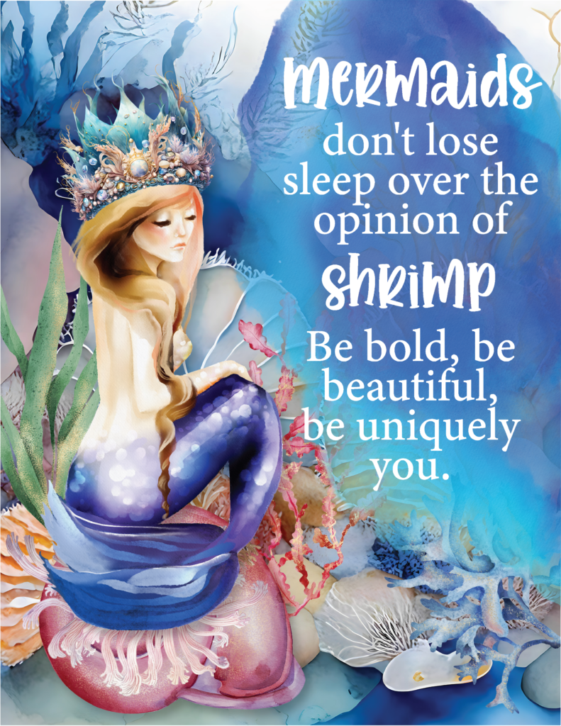 Mermaids Don't Worry About Shrimp - Motivational Wall Art