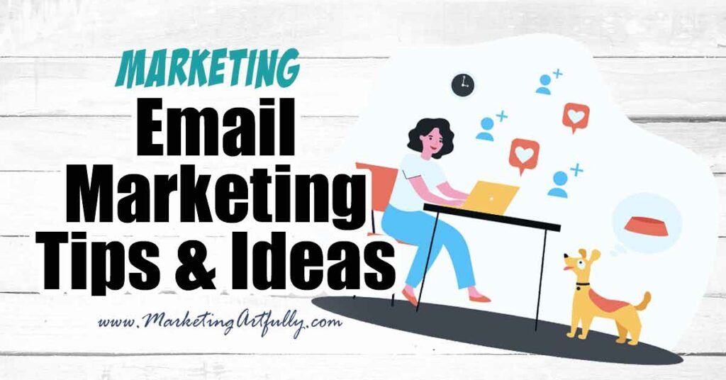 Email Marketing Tips & Ideas 