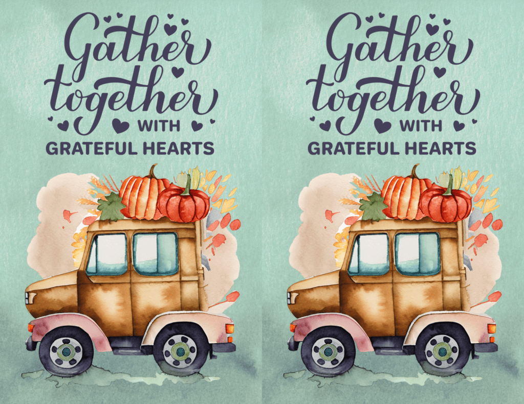 Gather Together With Grateful Hearts