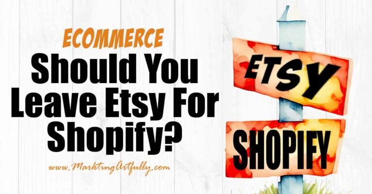 Should You Leave Etsy For Shopify?