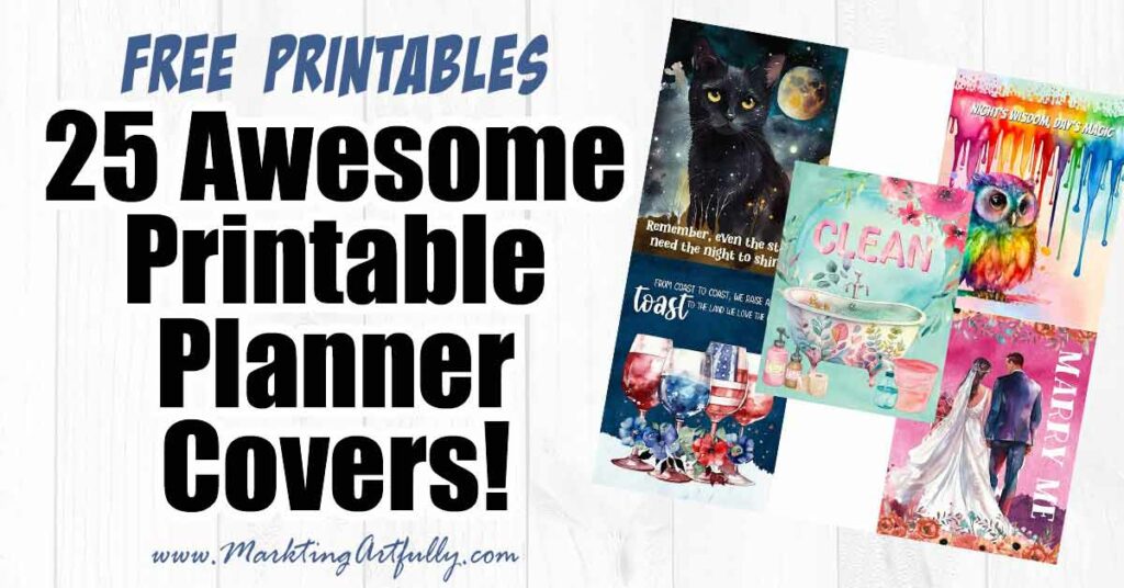 25 Totally Free Printable Planner Covers!