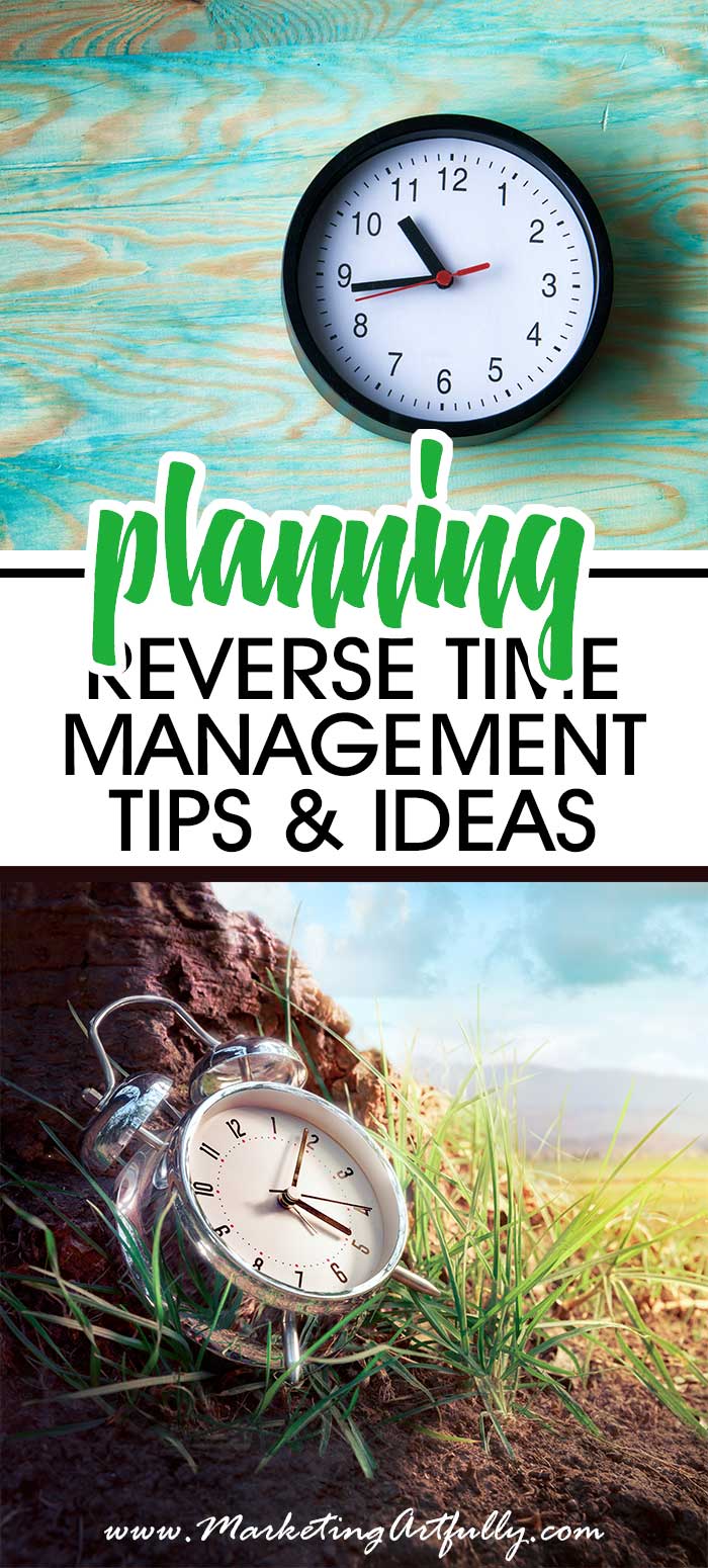 Reverse Time Management - For ADHD & Unorganized People