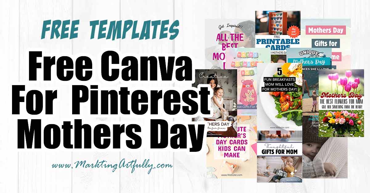 free-canva-pinterest-templates-for-mothers-day-marketing-artfully