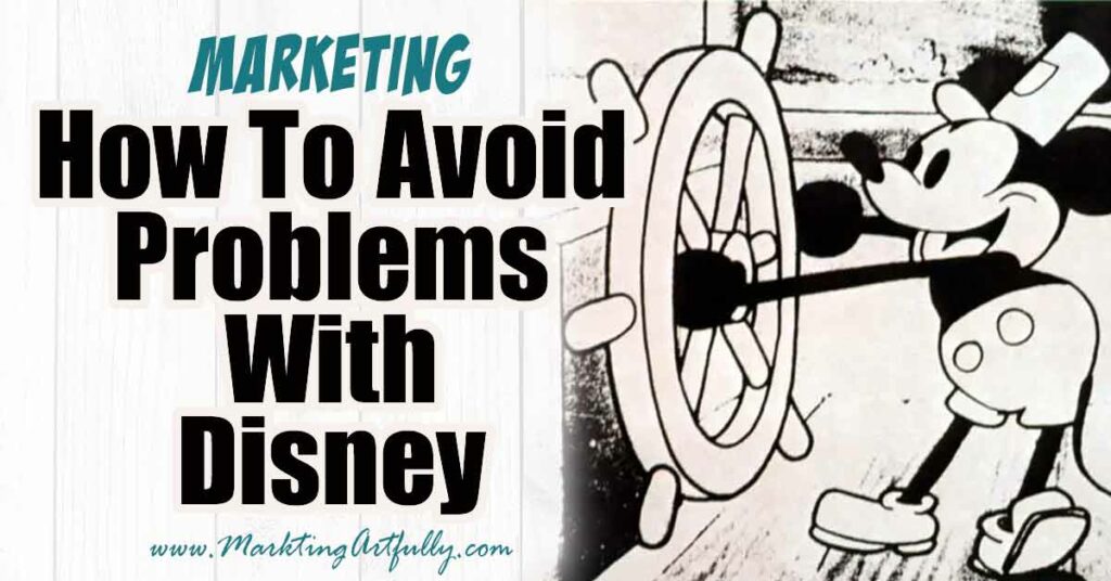 How To Avoid Problems With Disney For Etsy Sellers