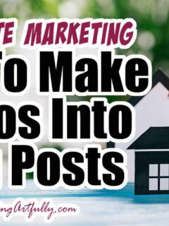 How To Make Videos Into Blog Posts - Real Estate Marketing