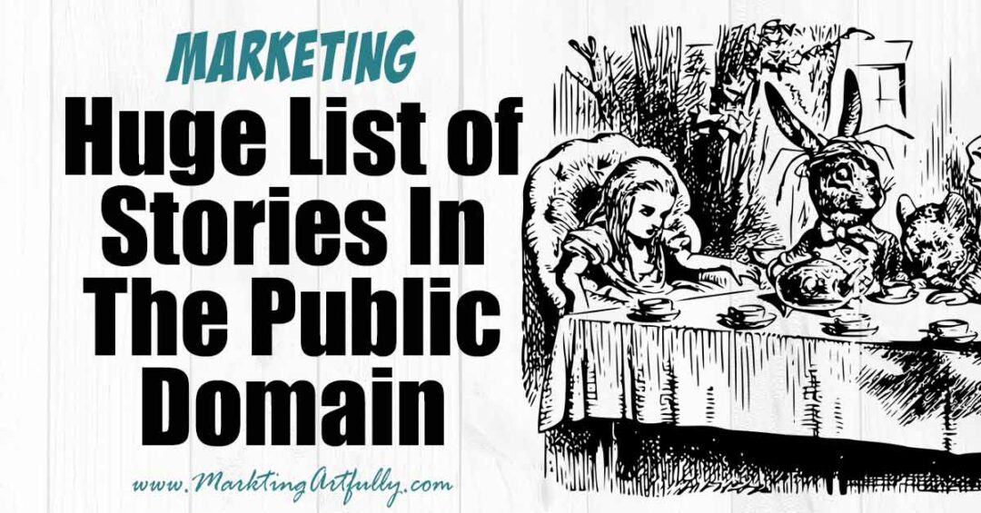 HUGE List of Popular Stories In The Public Domain