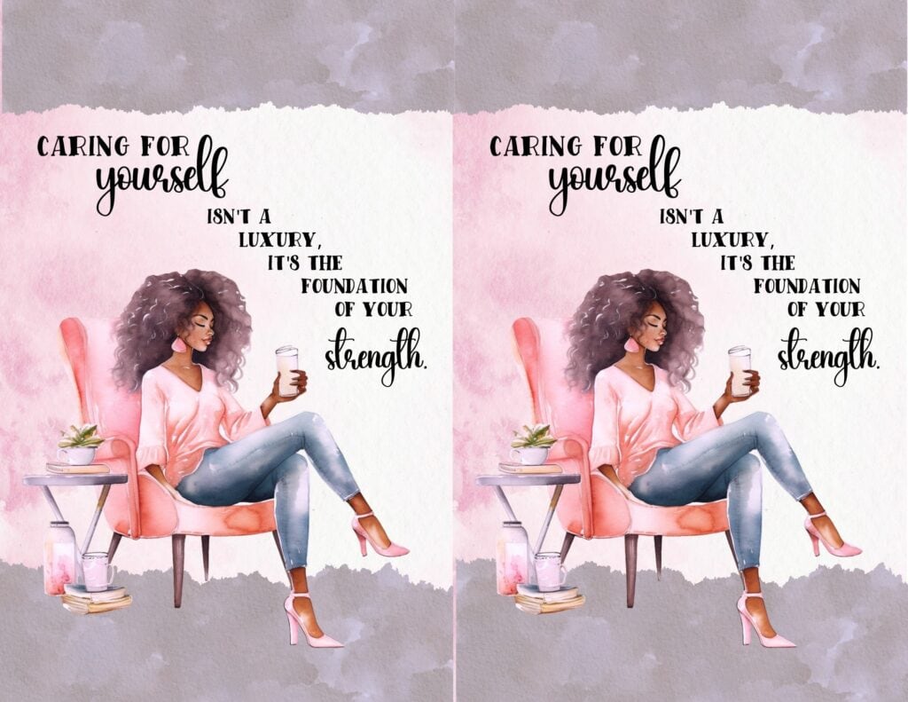Caring For Yourself Isn't A Luxury, It's The Foundation of Your Strength - Free Printable Planner Cover