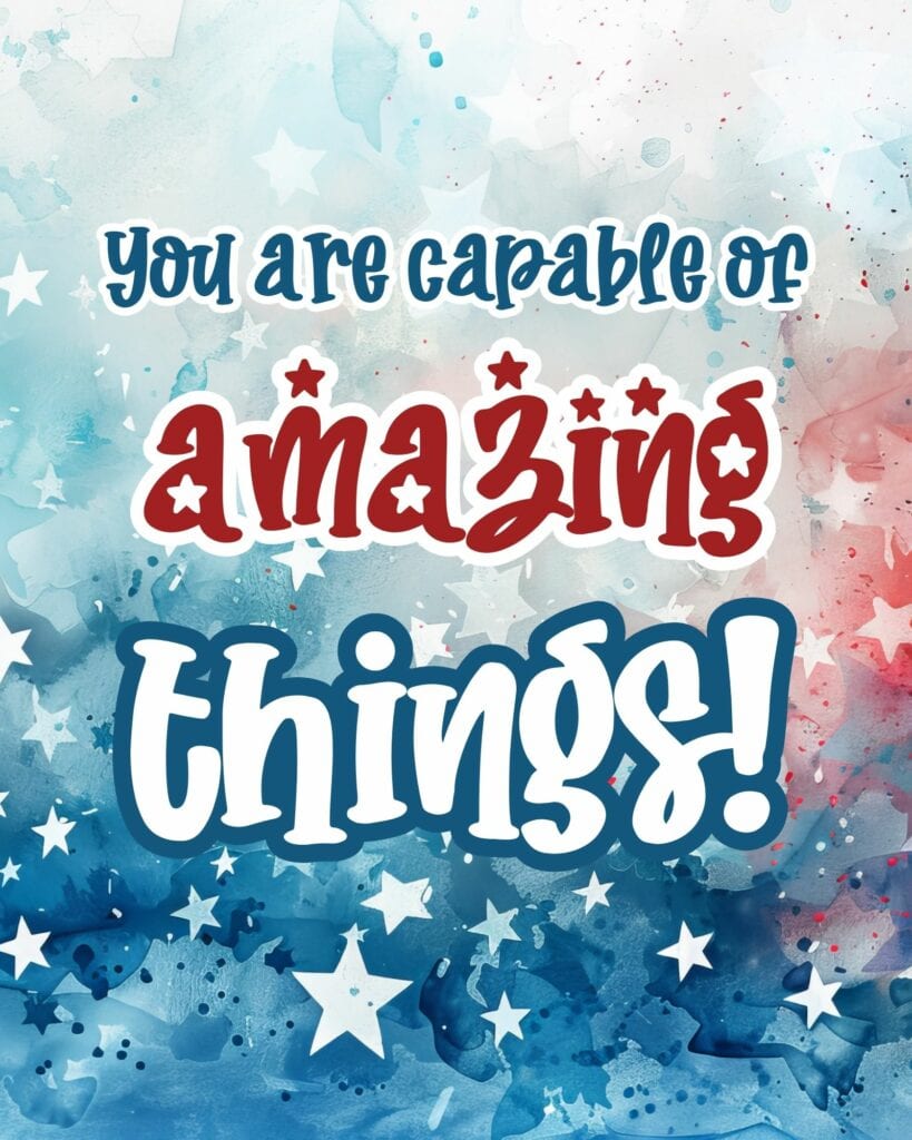 You Are Capable of Amazing Things Inspiration Wall Art Prints - Free Quotes Download!