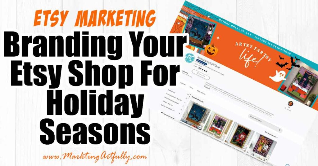 The Super Easy (and Fun) Way To Brand Your Etsy Shop For The Holidays