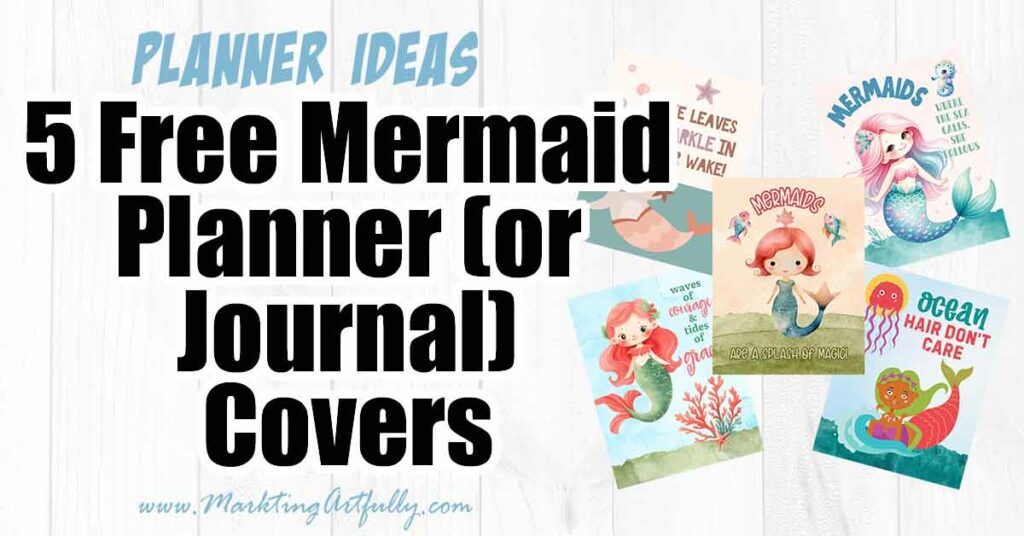 5 Free Mermaid Planner (or Journal) Covers
