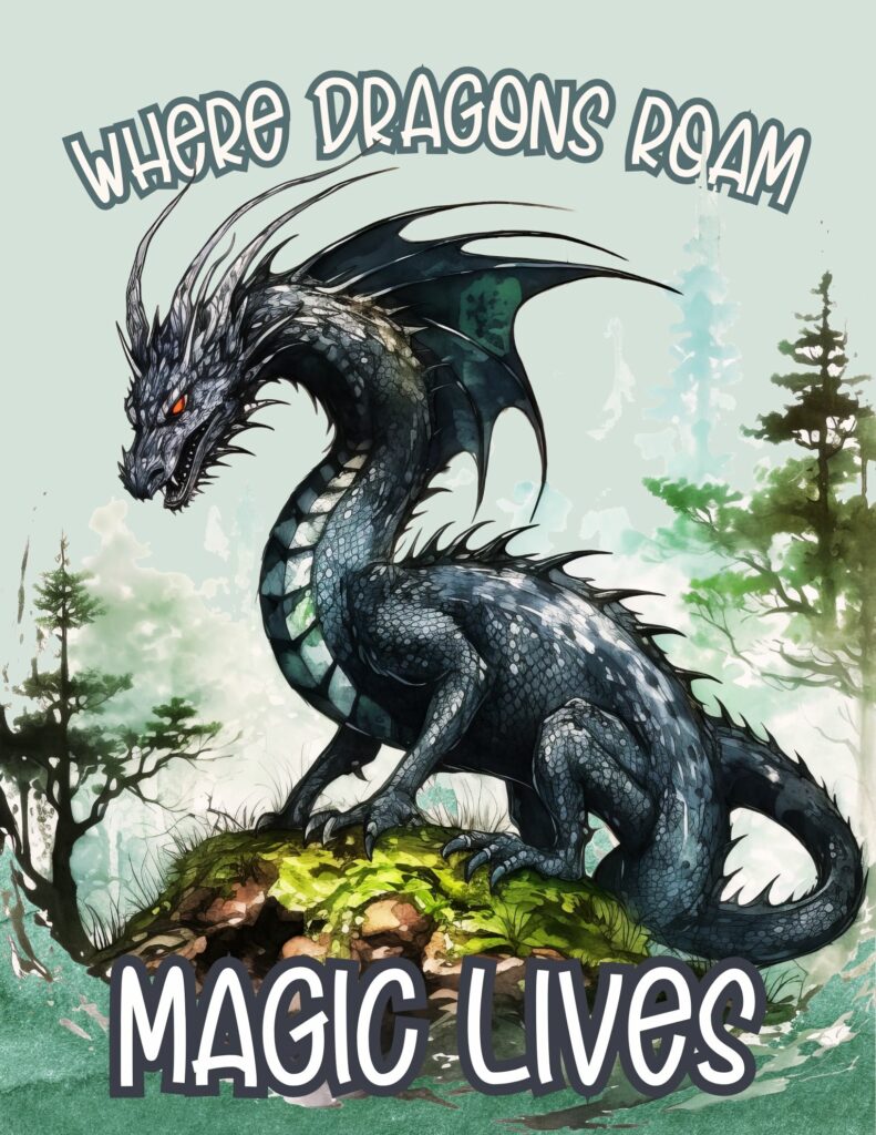 Where Dragons Roam, Magic Lives - Free Printable Planner Cover