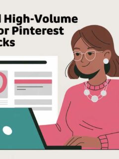 How to Find High-Volume Keywords for Pinterest Using PinClicks