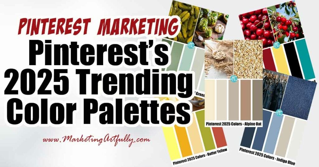 Pinterest’s 2025 Trending Color Palettes: Cherry Red, Butter Yellow, Aura Indigo, Dill Green, and Alpine Oat