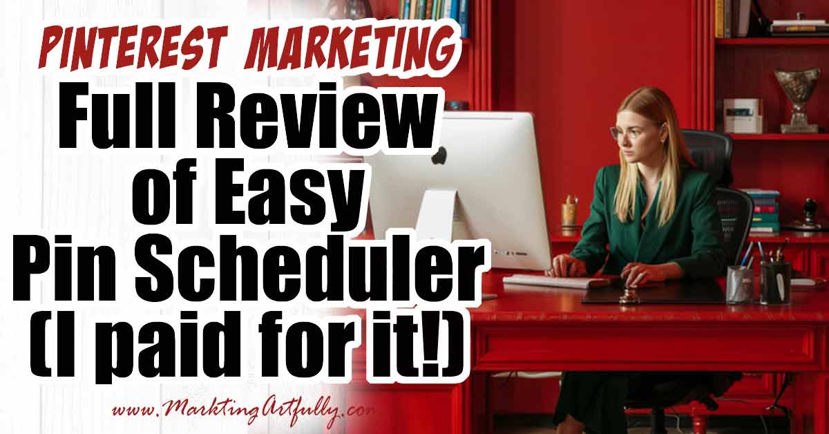 9 Things I’m Loving About Easy Pin Scheduler (I Paid For It!)