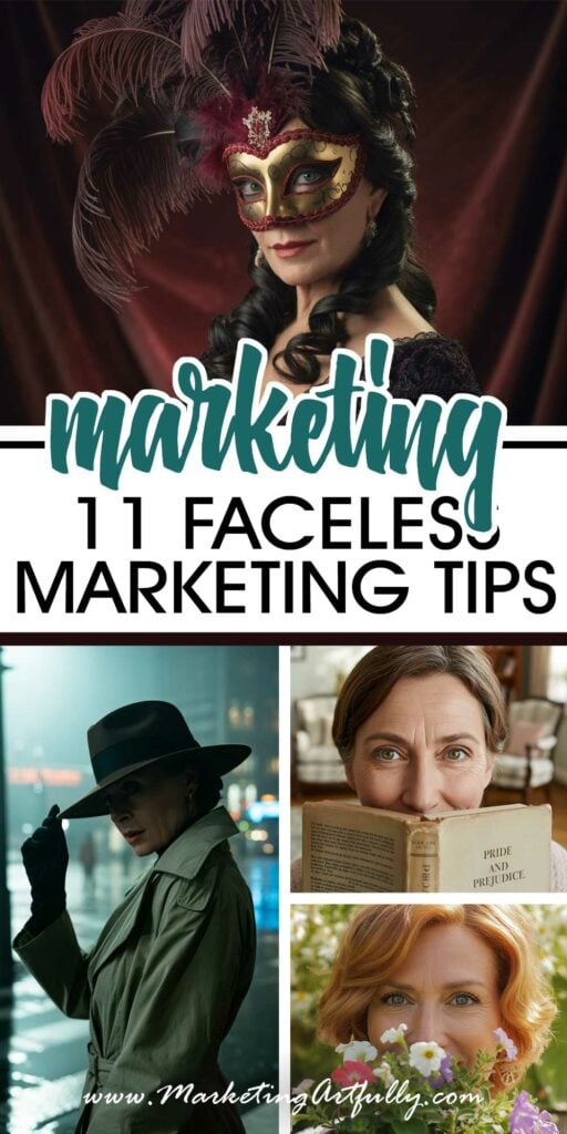 Faceless Marketing: 11 Smart Ways to Build Your Brand Without Showing Your Face Faceless Marketing: 11 Smart Ways to Build Your Brand Without Showing Your Face
