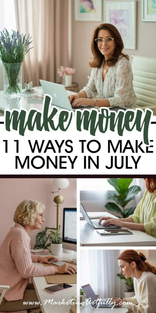11 Ways To Make Money Online In July