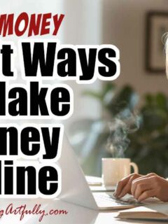 11 Legit Ways to Make Money Online Without Starting a Full-Blown Business
