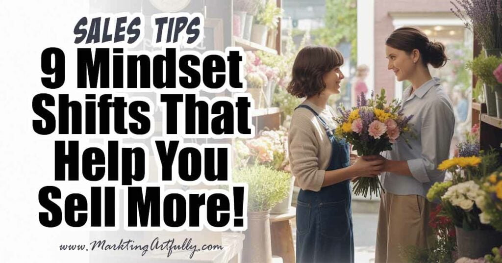 9 Mindset Shifts That Help You Sell Without Feeling Sleazy 9 Mindset Shifts That Help You Sell Without Feeling Sleazy