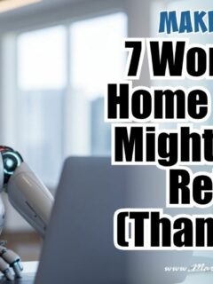 7 Work-From-Home Gigs You Might Want to Rethink (Thanks to AI)