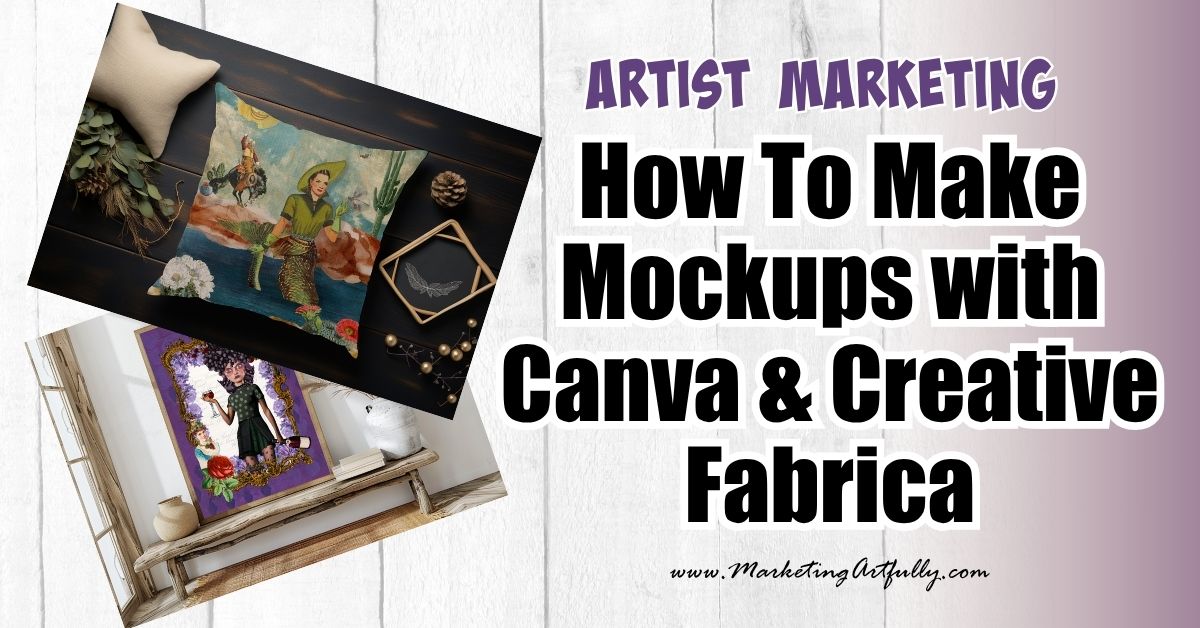 How To Make Eye-Catching Art Mockups with Canva & Creative Fabrica