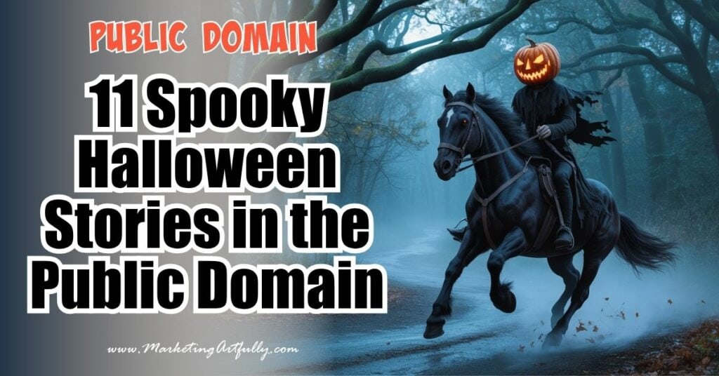 11 Spooky Halloween Stories in the Public Domain (That Are Totally Free to Use!)
