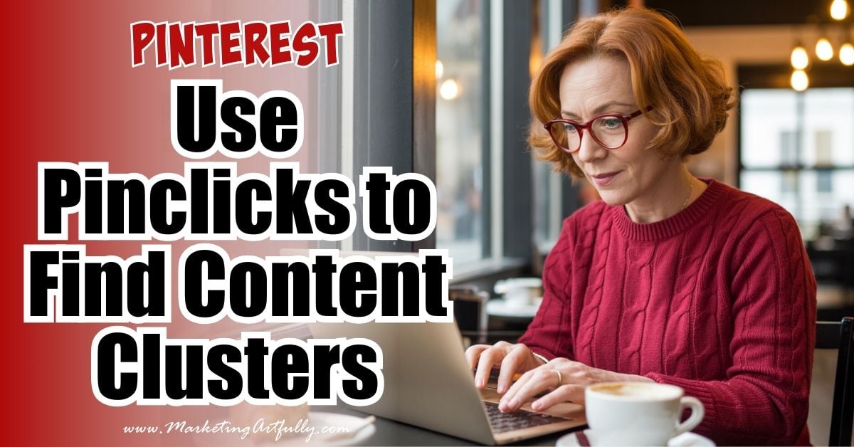 How I Use Pinclicks to Find Content Clusters