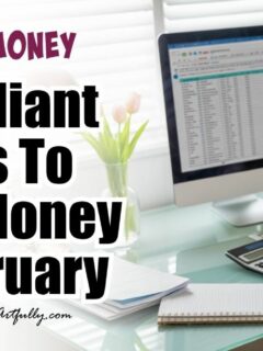 How To Make Money In February: 11 Brilliant Ways To Boost Your Income Fast