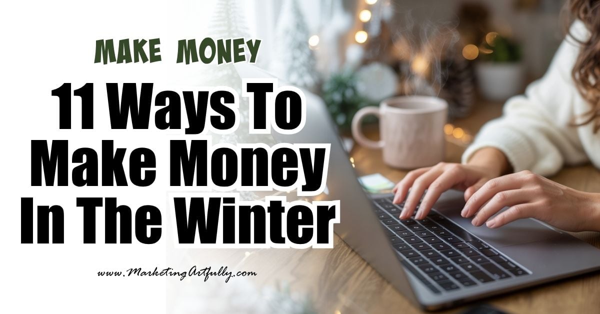 Snow Day, Pay Day: How To Make Money In The Winter