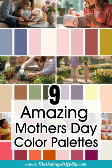 9 Mother’s Day Color Palettes - Spring Marketing Inspiration