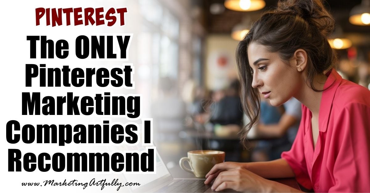 The ONLY Two Pinterest Marketing Companies I Recommend