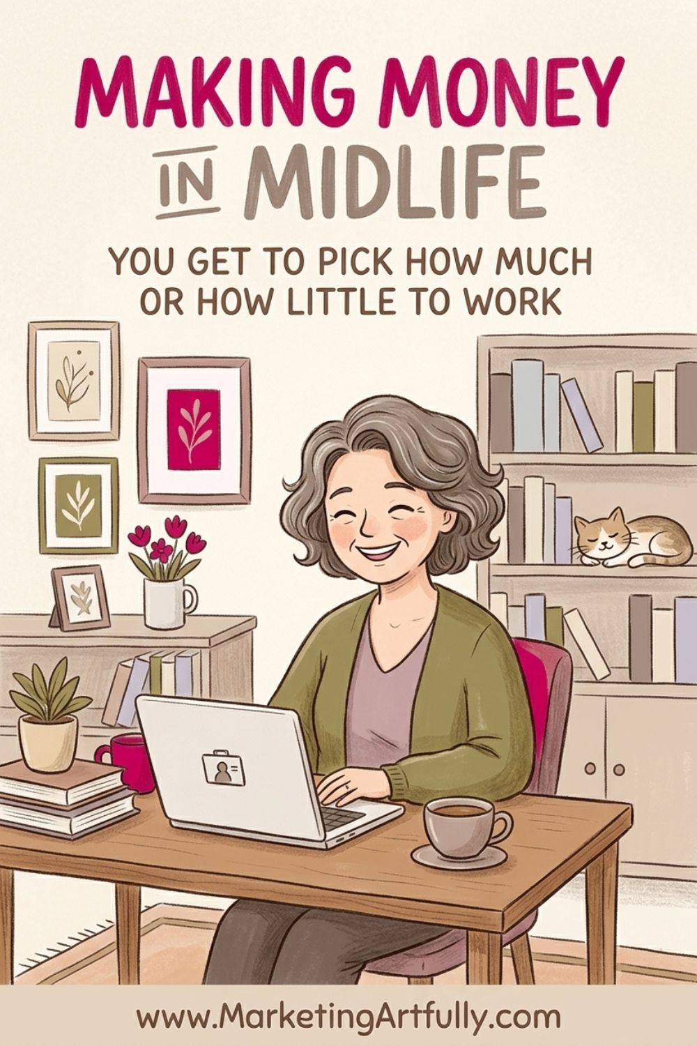 You Get To Pick How Much Or How Little To Work